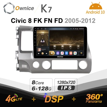 Ownice K7 за Honda Civic 8 GB FN FD 2005 2008 2009 2010 2012 Android 10,0 Автомобилен Мултимедиен Радио-Видео 4G + 64G Коаксиален 4G