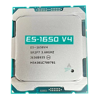Процесор Xeon SR2P7 E5 1650V4 3.6 Ghz 6-Ядрени 15 MB SmartCache 140 W E5 1650 V4 LGA2011-3 E5-1650V4 Cpu Безплатна доставка