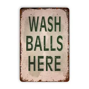 Laquaud Wash Balls Here Реколта Метална Лидице Табела, Забавна Лидице Знак в Ретро Стил За Баня, Плакатный Артистичен Интериор, Мъжки Пещера за Домашно Кафе