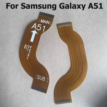Основната Гъвкав LCD дисплей за свързване на дънната платка Гъвкав кабел Лента за Samsung Galaxy A51 дънна Платка Flex
